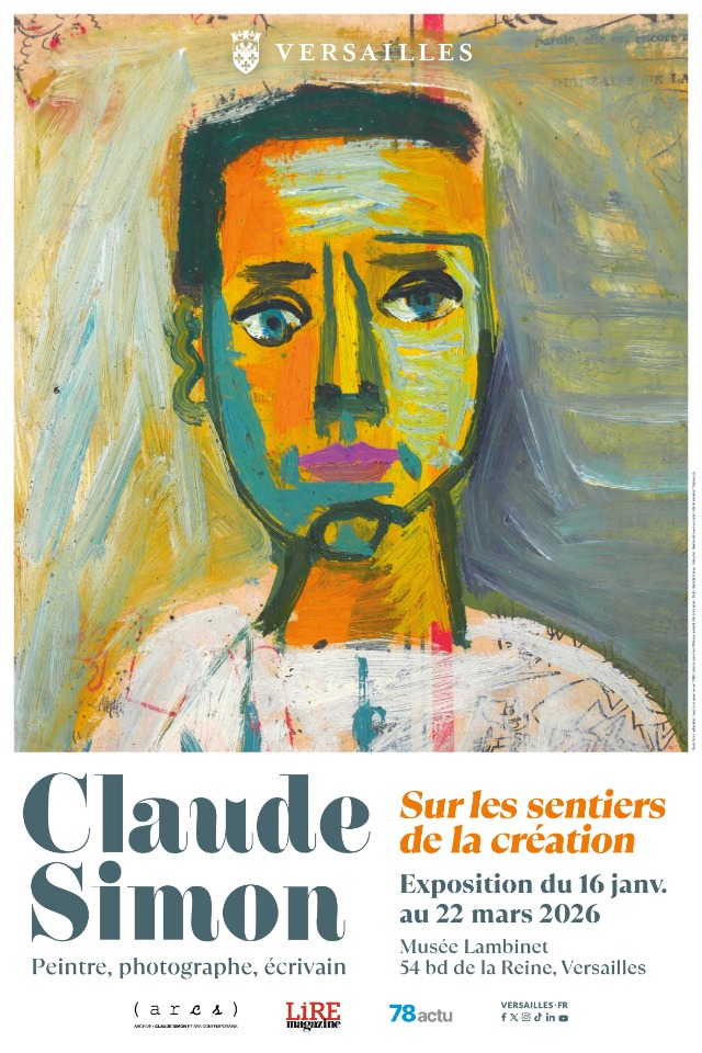 Exposition Claude Simon, sur les sentiers de la cr&eacute;ation - Versailles