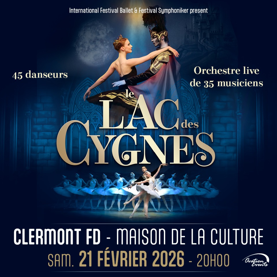 Le Lac des Cygnes L'International Festival Ballet - Clermont-Ferrand