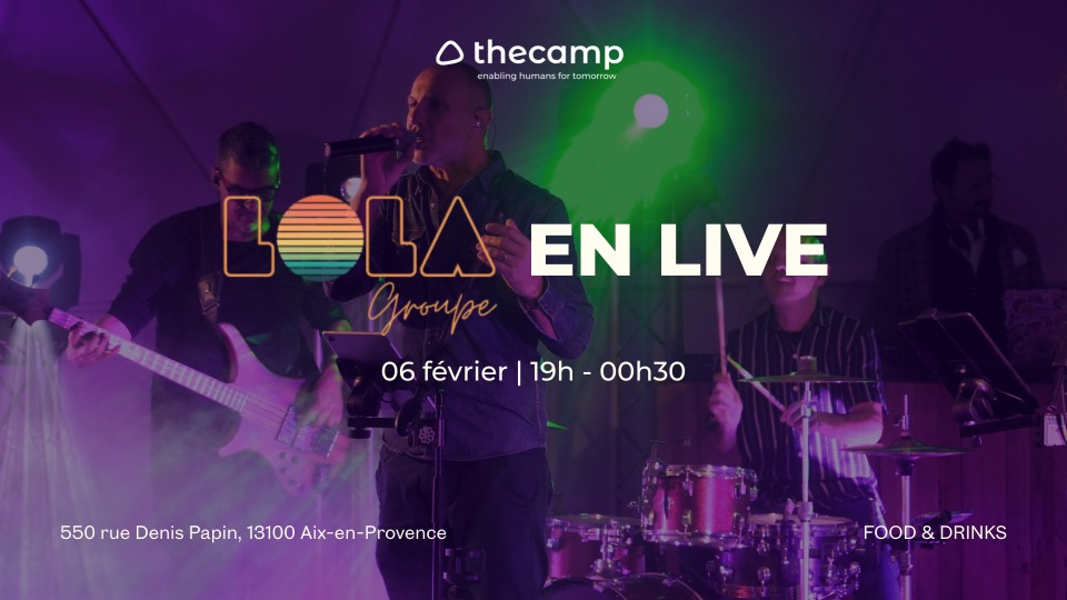 Soir&eacute;e exceptionnelle: Lola en live &agrave; thecamp&nbsp;! - Aix-en-Provence