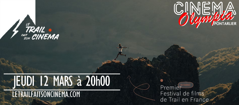 le Trail fait son Cin&eacute;ma - Edition 2026 - Pontarlier
