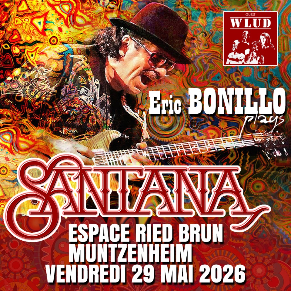 Eric BONILLO plays SANTANA & Guest (WLUD) - Muntzenheim