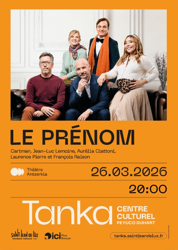 LE PRENOM - Th&eacute;&acirc;tre - Saint-Jean-de-Luz