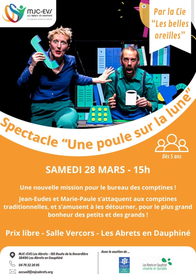 Spectacle &ldquo;Une poule sur la lune&rdquo; - Abrets