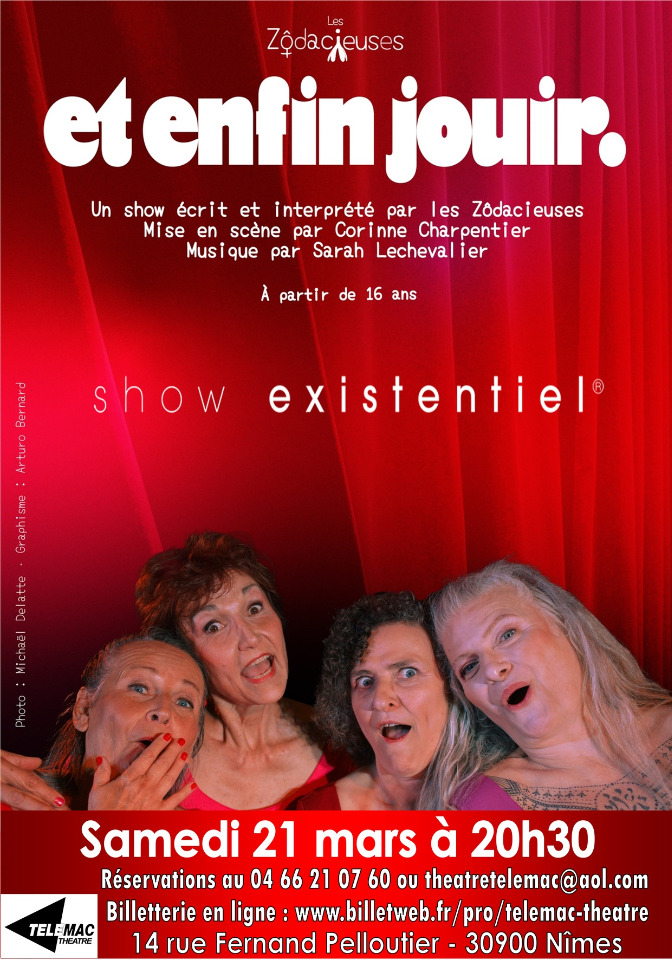 ET ENFIN JOUIR par Les Z&ocirc;dacieuses - Nimes