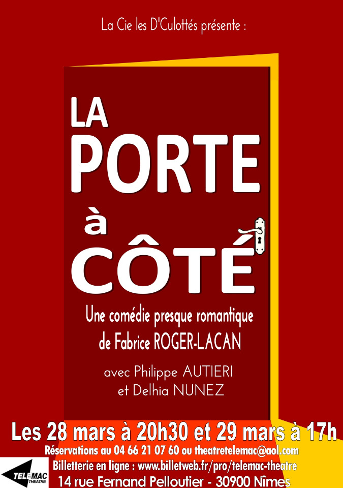 LA PORTE &Agrave; C&Ocirc;T&Eacute; une com&eacute;die de Fabrice ROGER-LACAN - Nimes