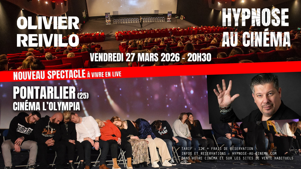 Spectacle d'Hypnose au Cin&eacute;ma - Pontarlier