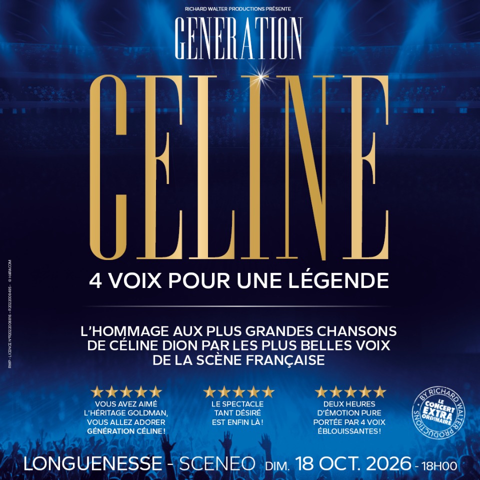 G&eacute;n&eacute;ration C&eacute;line&nbsp;: 4 voix pour une l&eacute;gende&nbsp;! - Longuenesse