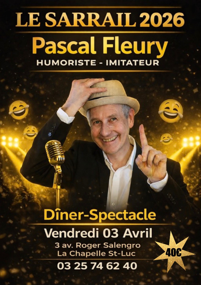 Soir&eacute;e d&icirc;ner-spectacle avec Pascal Fleury - Humoriste et Imitateur!  - La Chapelle-Saint-Luc