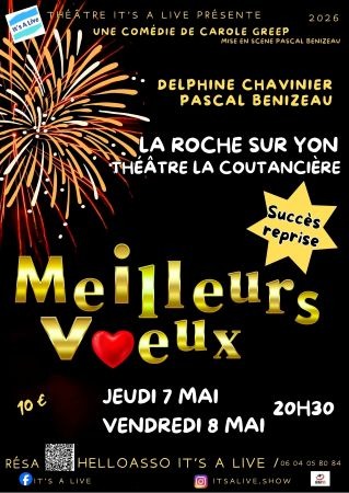 Th&eacute;&acirc;tre&nbsp;: MEILLEURS VOEUX - La Roche-sur-Yon