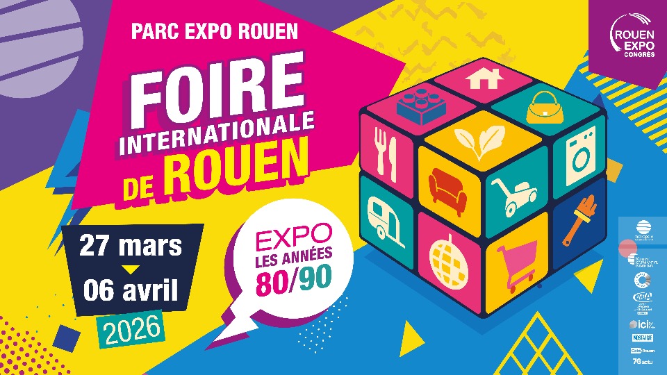 Foire Internationale de Rouen&nbsp;: un voyage au c&oelig;ur des ann&eacute;es 80 & 90&nbsp;! - Le Grand-Quevilly