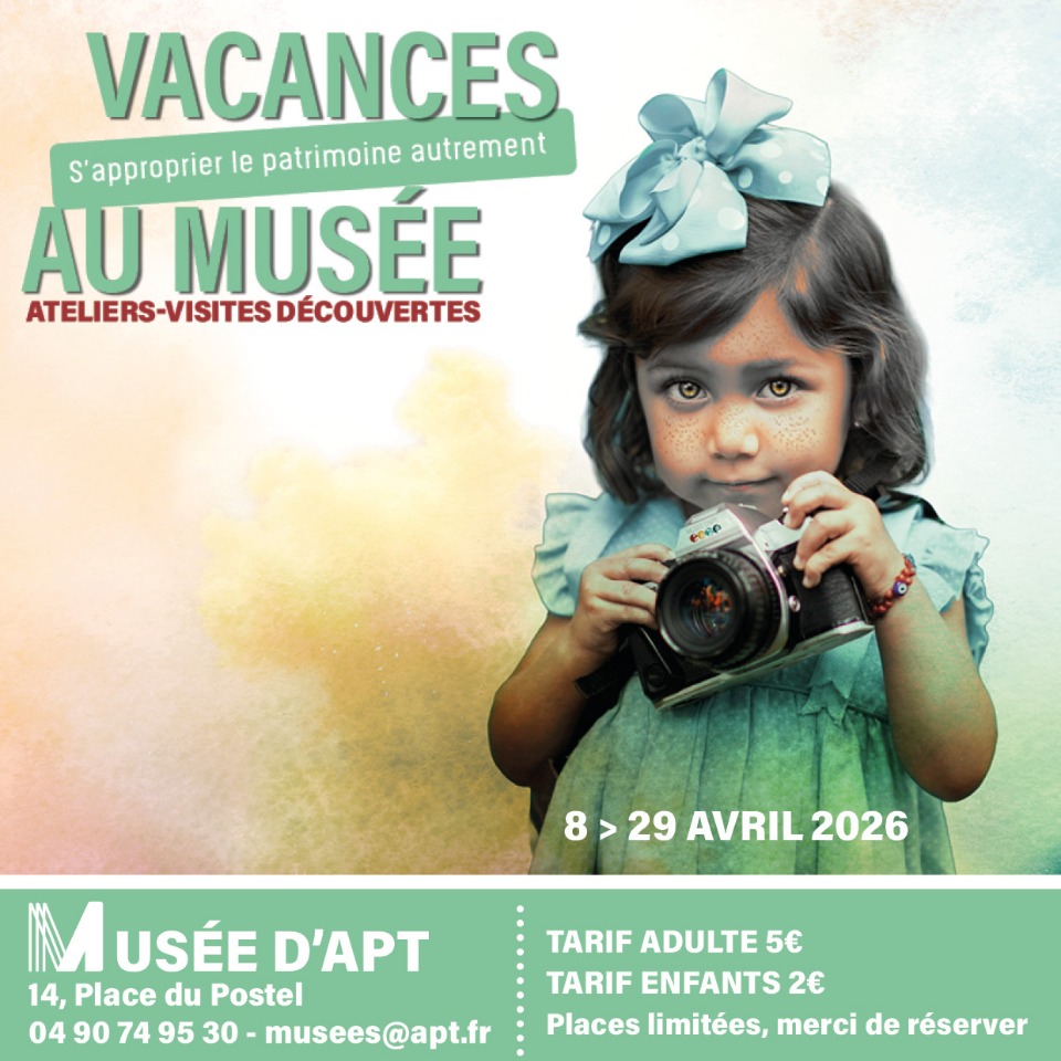 Vacances au Mus&eacute;e_Ateliers-visites d&eacute;couvertes - Apt