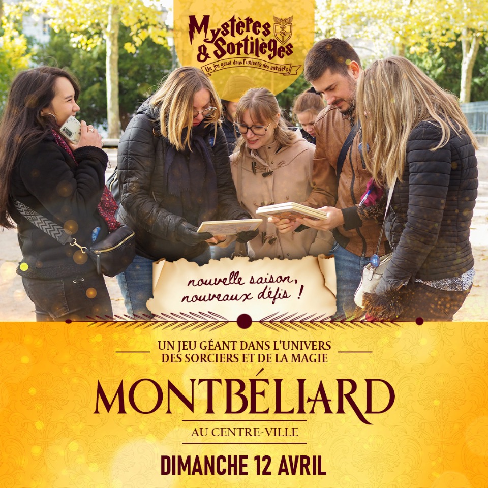 Myst&egrave;res & Sortil&egrave;ges - Montbéliard