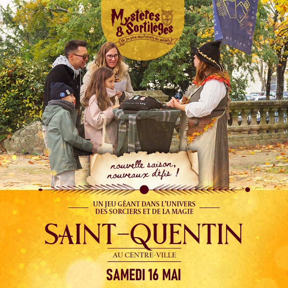Myst&egrave;res & Sortil&egrave;ges - Saint-Quentin