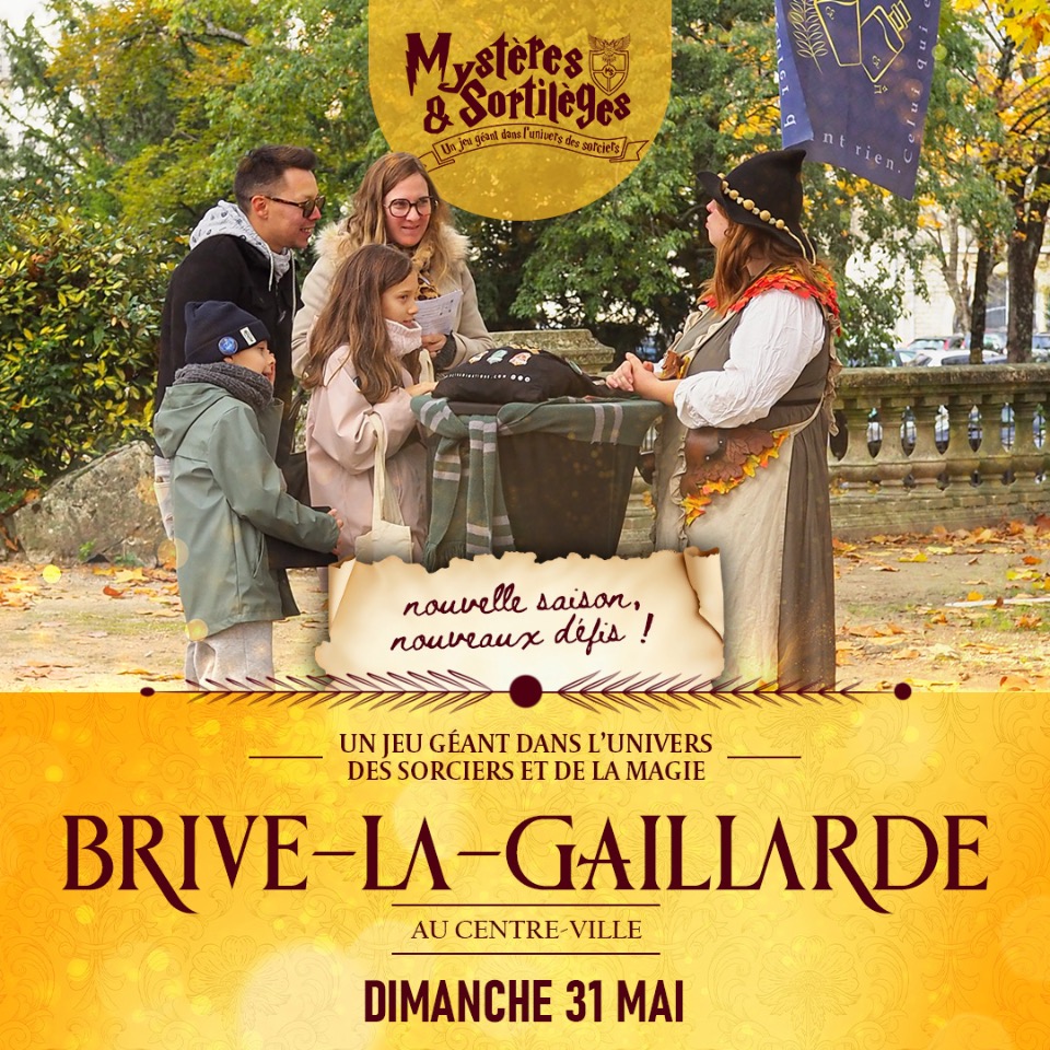 Myst&egrave;res & Sortil&egrave;ges - Brive-la-Gaillarde
