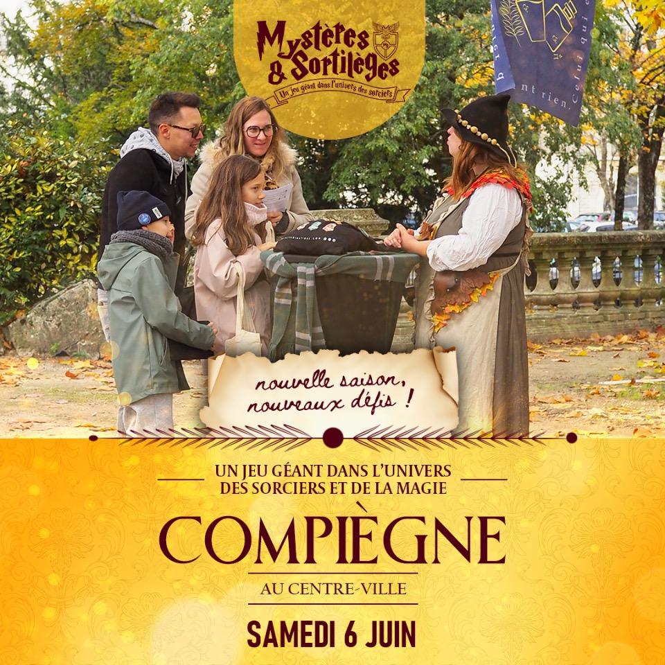 Myst&egrave;res & Sortil&egrave;ges - Compiègne