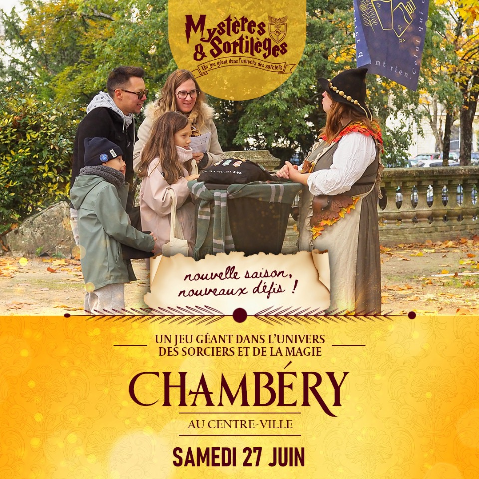 Myst&egrave;res & Sortil&egrave;ges - Chambéry
