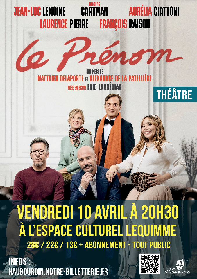 "Le pr&eacute;nom" avec Jean-Luc Lemoine et Nicolas Cartman - Haubourdin