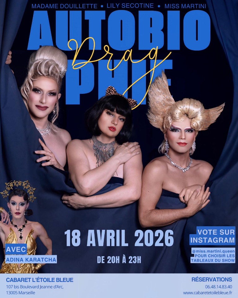Show AutobioDragphie - Samedi 18 avril &agrave; 20h - Marseille