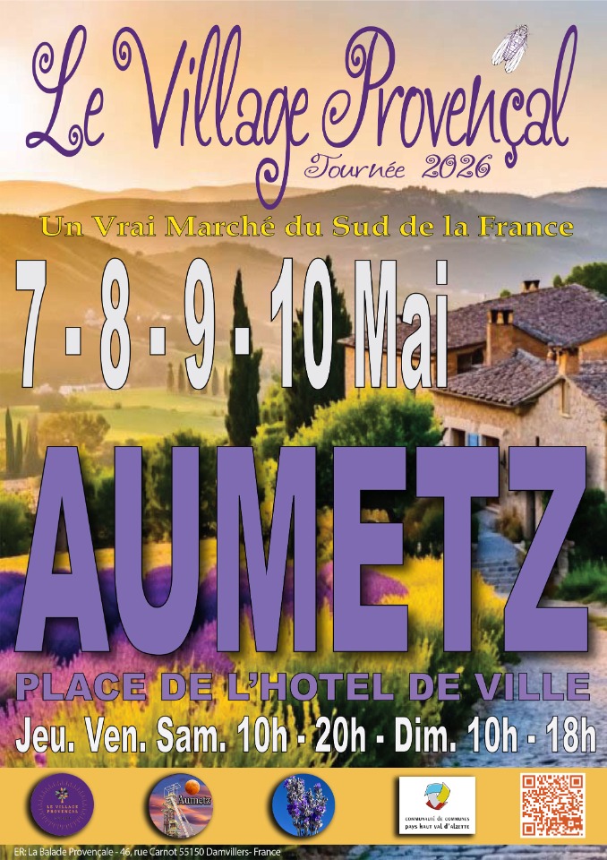 Le Village Proven&ccedil;al Aumetz 2026 - Aumetz