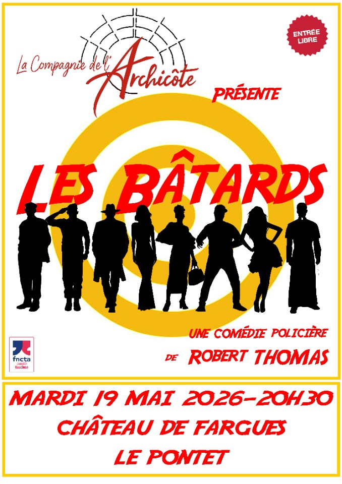 Les b&acirc;tards - Le Pontet