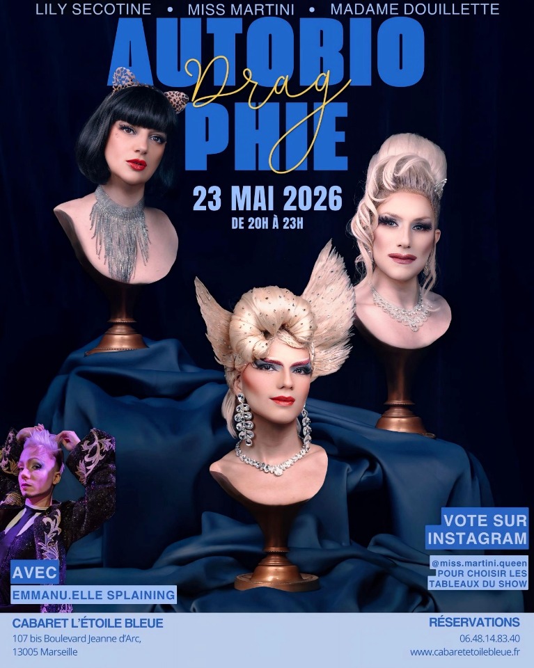 Show AutobioDragphie - Samedi 23 mai - Marseille