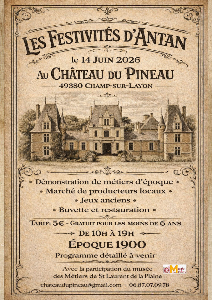 Les Festivit&eacute;s d'Antan au Ch&acirc;teau du Pineau - (49) - Champ-sur-Layon