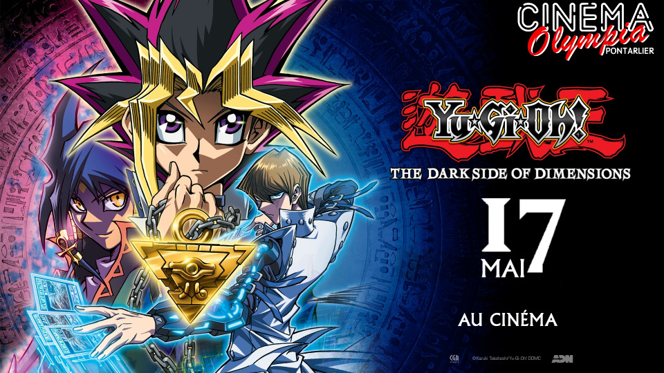 Yu-Gi-Oh! The Dark Side Of Dimensions - Cin&eacute; Manga - Pontarlier