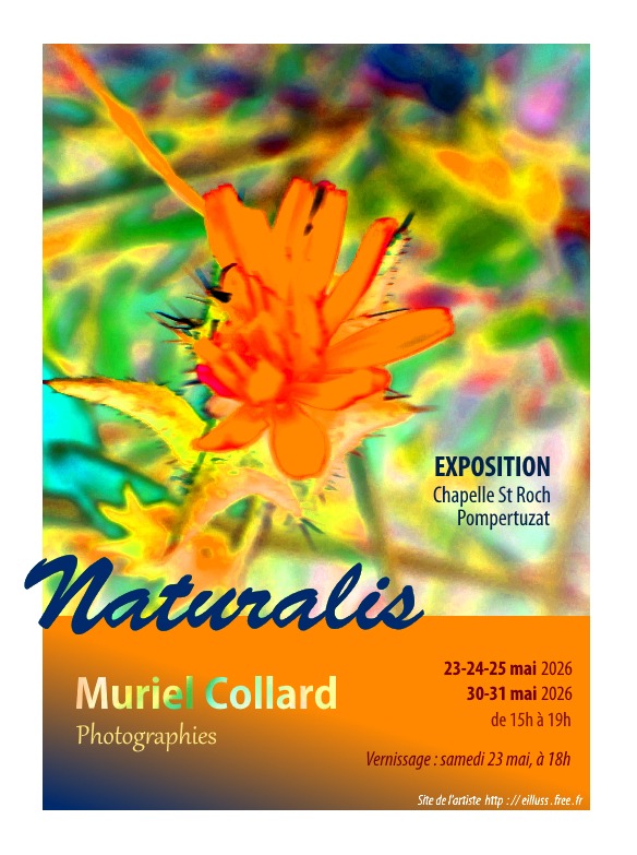 EXPOSITION de photographie "Naturalis", de Muriel Collard - Pompertuzat