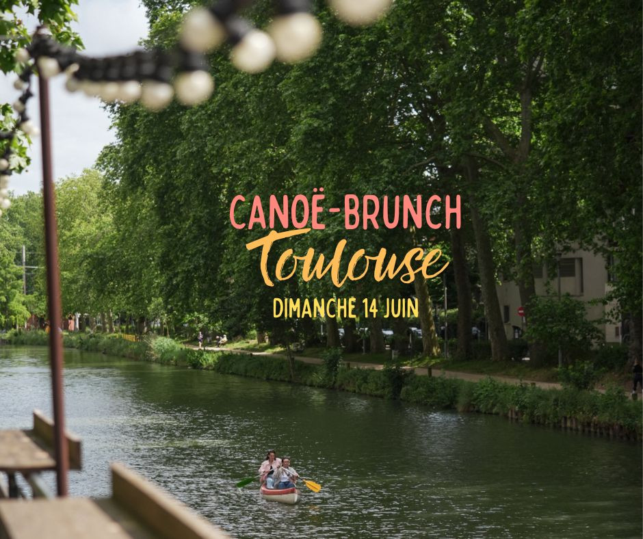 Le premier cano&euml;-brunch de Toulouse&nbsp;! - Toulouse