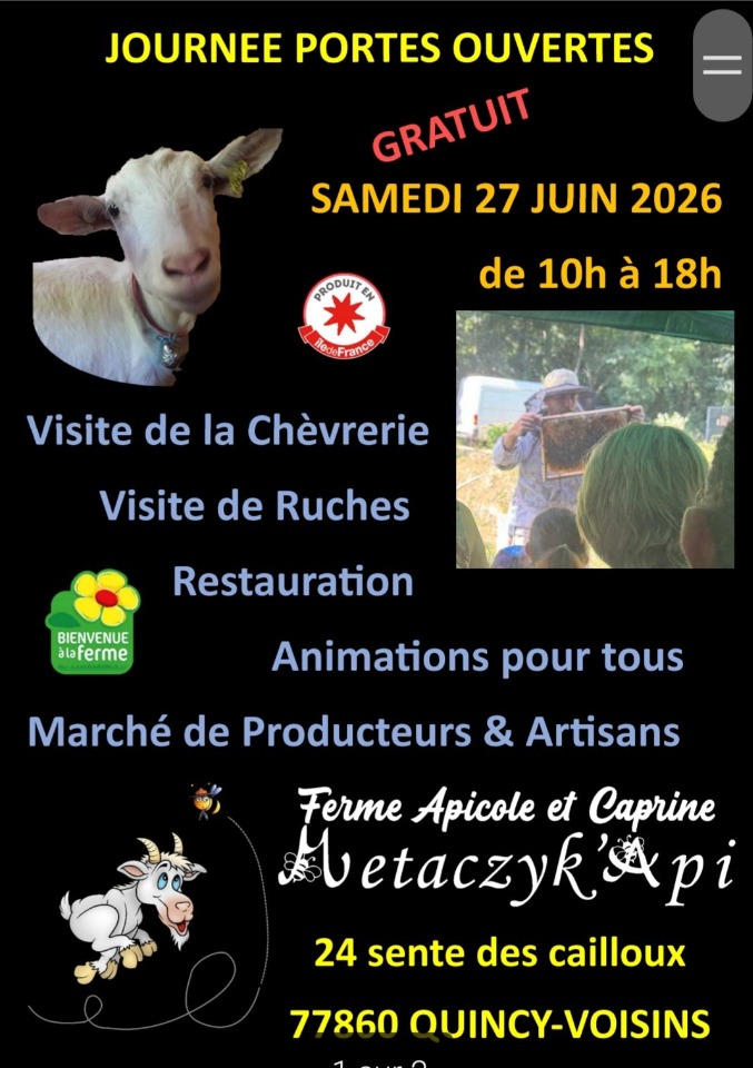 Portes Ouvertes &agrave; la Ferme apicole et caprine de Metaczyk'api - Quincy-Voisins