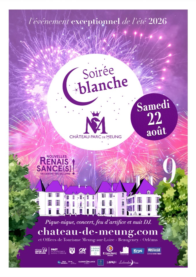 Soir&eacute;e Blanche au Ch&acirc;teau de Meung sur Loire&nbsp;! - Meung-sur-Loire