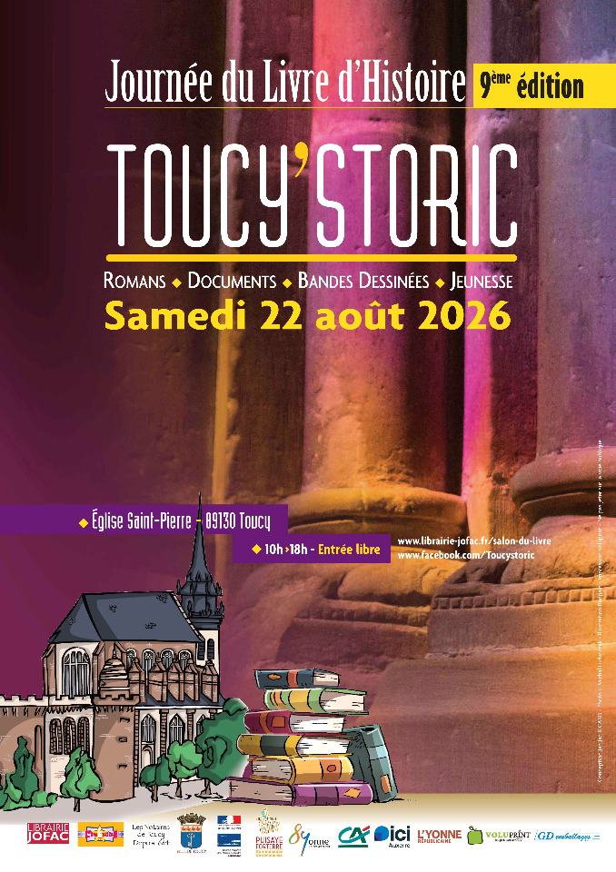 Toucy'Storic La Journ&eacute;e du Livre d'Histoire 9&egrave;me &eacute;dition - Toucy