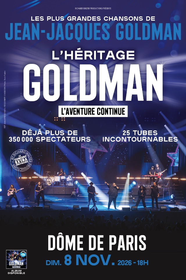 L'H&eacute;ritage Goldman - L'Aventure Continue - Paris