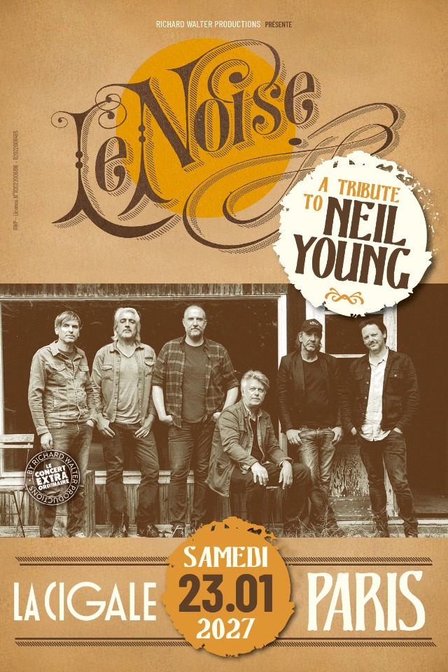 LeNoise A Tribute to Neil Young - Paris