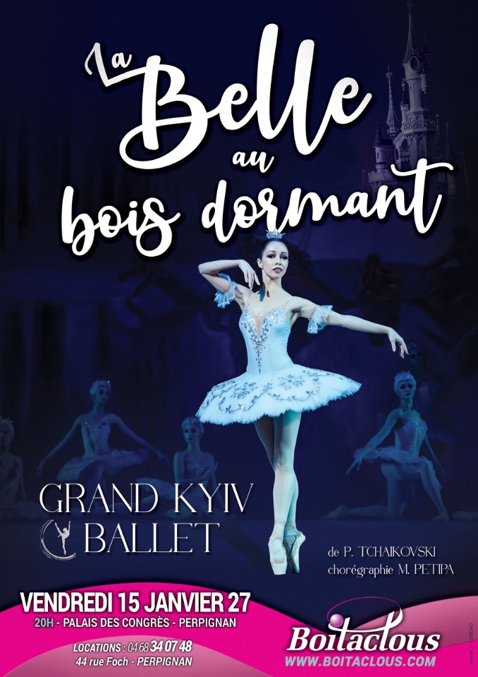 LA BELLE AU BOIS DORMANT, GRAND KIEV BALLET - Perpignan