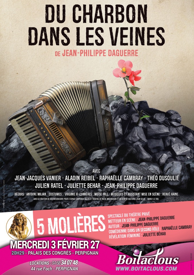 DU CHARBON DANS LES VEINES, 5 Moli&egrave;res  - Perpignan
