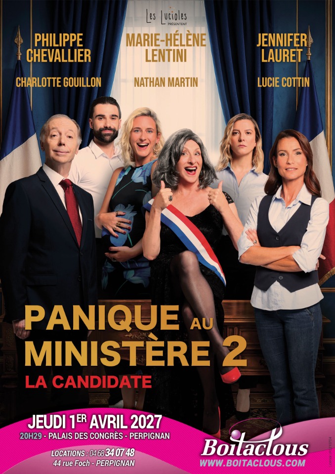 PANIQUE AU MINISTERE, LA CANDIDATE - Perpignan