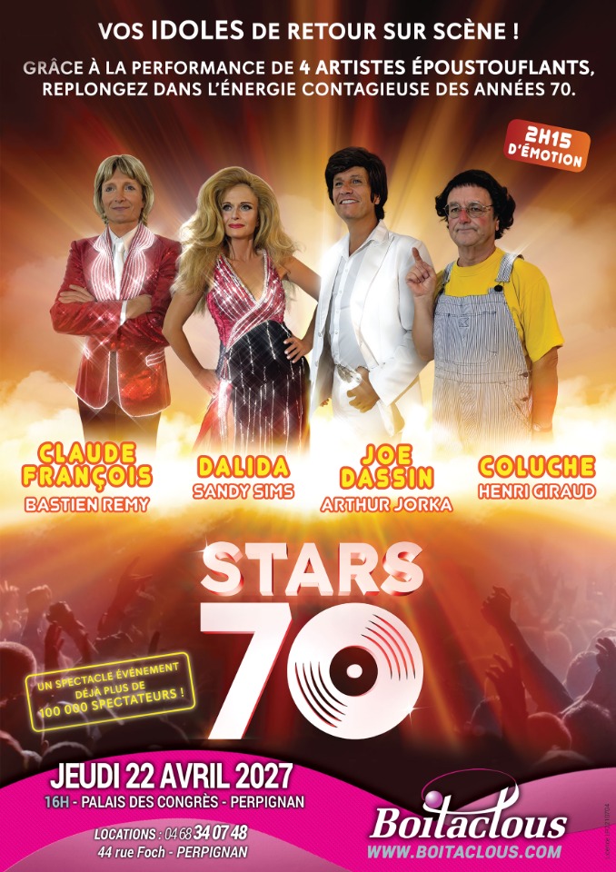 STARS 70, LA COMEDIE MUSICALE - Perpignan