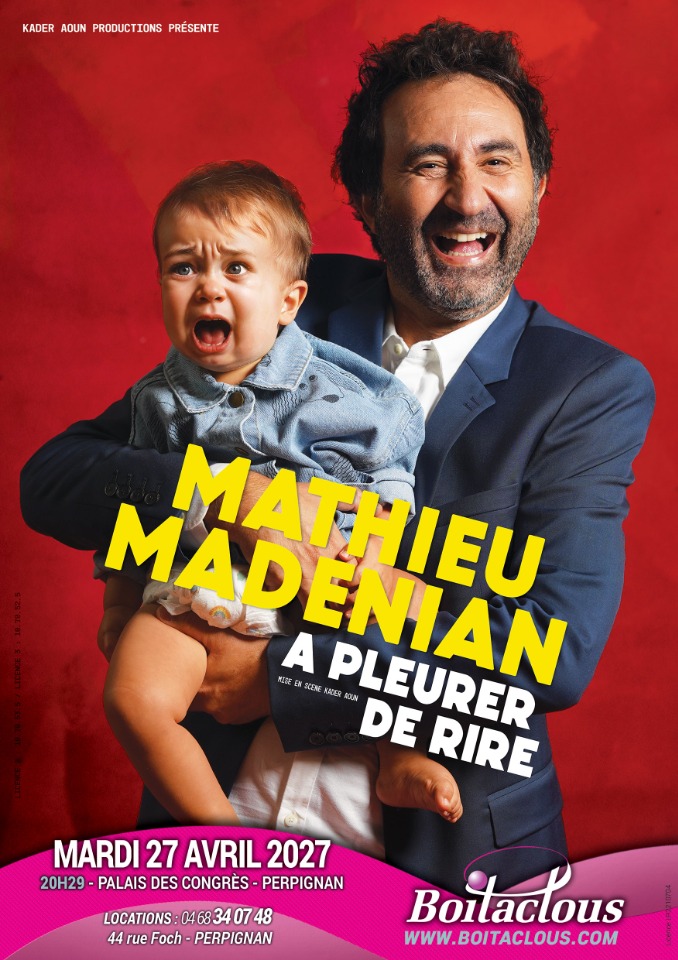 MATHIEU MADENIAN, &agrave; pleurer de rire - Perpignan