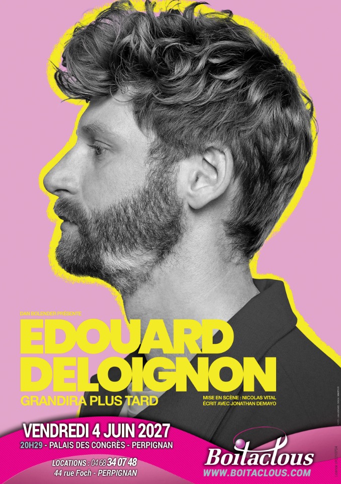 EDOUARD DELOIGNON, GRANDIRA PLUS TARD - Perpignan
