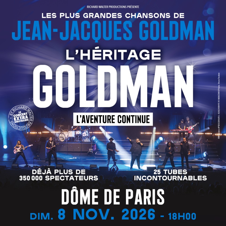 L'h&eacute;ritage Goldman - L'Aventure Continue - Paris