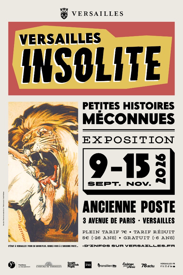 Exposition Versailles Insolite - Petites histoires m&eacute;connues - Versailles