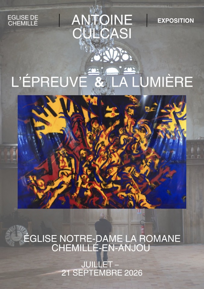 L'&Eacute;preuve & La Lumi&egrave;re &mdash; Exposition Antoine Culcasi (51 caract&egrave;res) - Chemillé