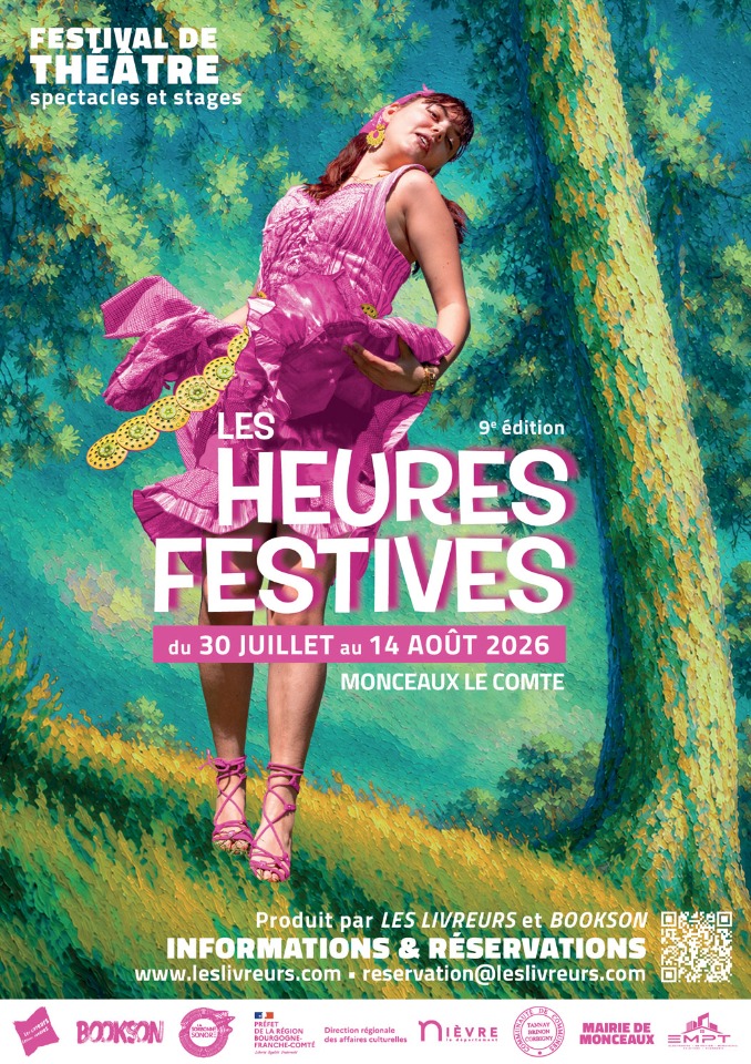 Les Heures Festives, le festival de th&eacute;&acirc;tre en Bourgogne&nbsp;! - Monceaux-le-Comte
