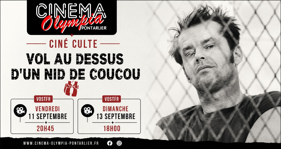 Vol au dessus d'un nid de coucou - Cin&eacute; Culte - Pontarlier