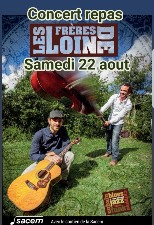 Concert repas avec Les Fr&egrave;res de loin - Monflanquin