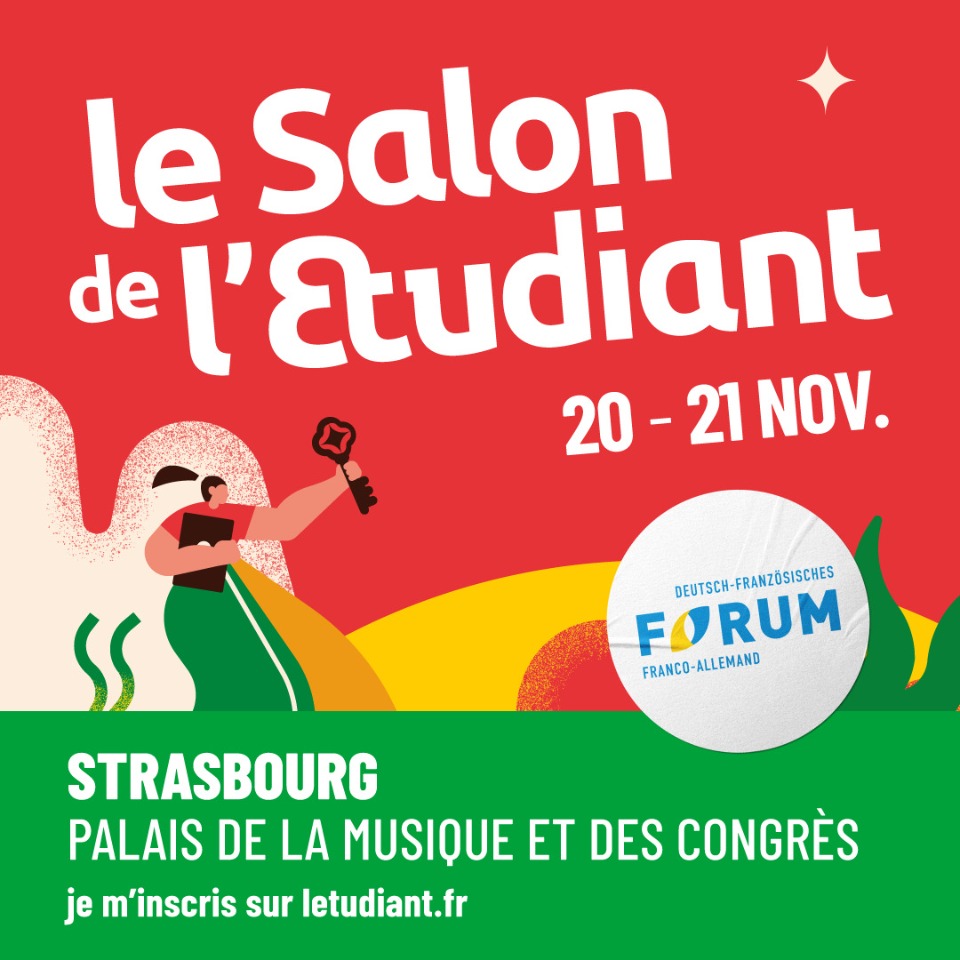 Le Salon de l&rsquo;Etudiant &agrave; Strasbourg. - Strasbourg