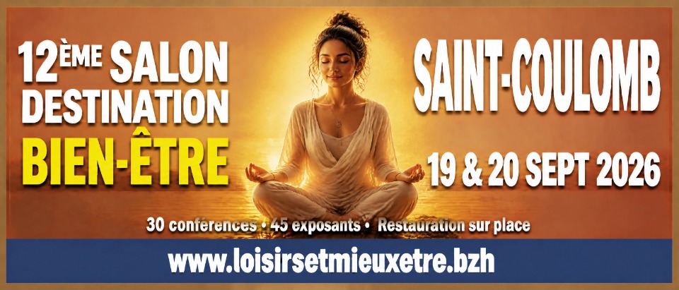 Salon "Destination Bien-&ecirc;tre" &agrave; Saint-Coulomb 12&egrave;me &eacute;dition  - Saint-Coulomb