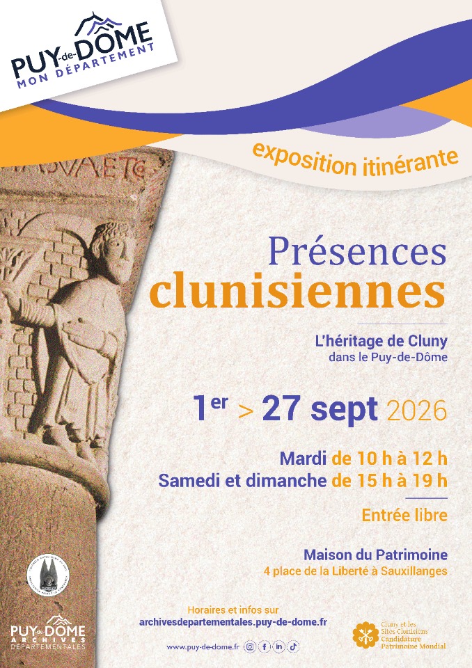 Exposition &laquo; Pr&eacute;sences clunisiennes. L&rsquo;h&eacute;ritage de Cluny dans le Puy-d - Sauxillanges