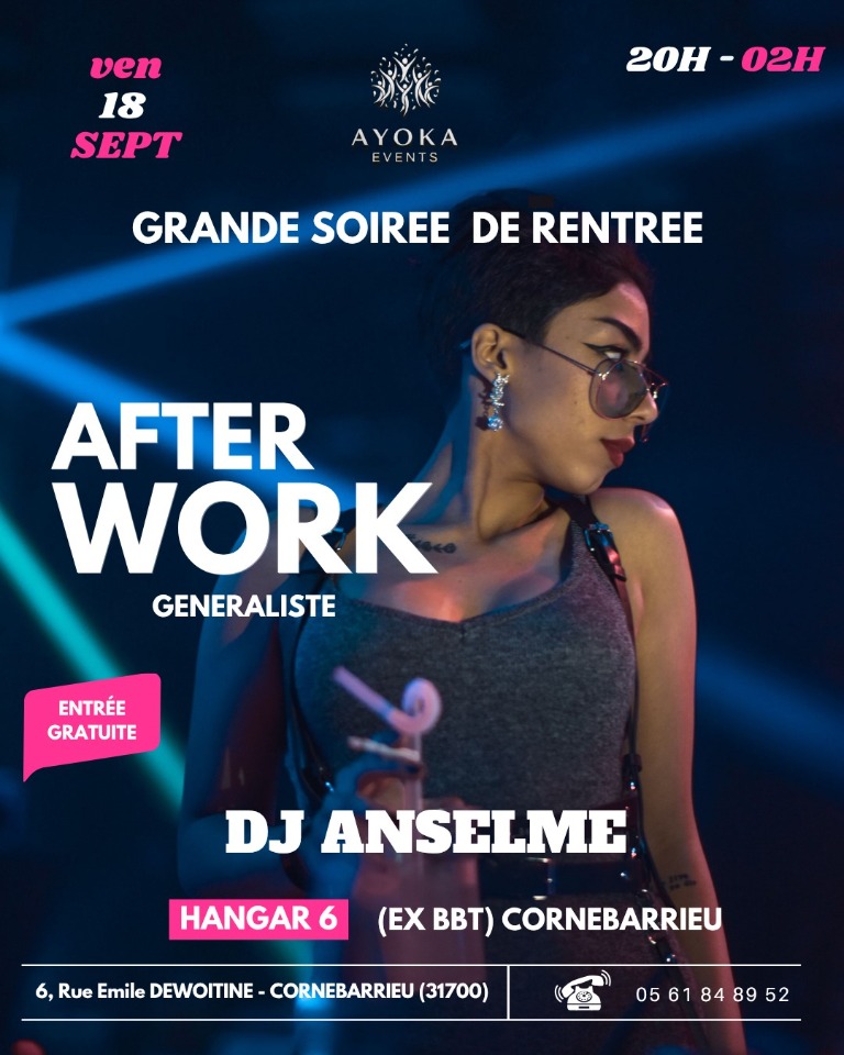 Soir&eacute;e After Work au Hangar 6 (Ex BBT) &agrave; Cornebarrieur 31700 - Cornebarrieu